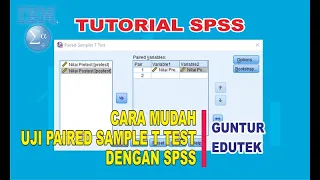 Cara Mudah Uji Paired Sample T Test dengan SPSS Lengkap