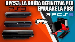 RPCS3: LA GUIDA DEFINITIVA PER L'EMULATORE PS3!