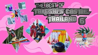 The Best of Takeshi's Castle Thailand: Episode 6