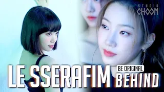 [BE ORIGINAL] LE SSERAFIM(르세라핌) 'FEARLESS' (Behind) (ENG/JPN SUB)