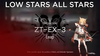 【Arknights】ZT-EX-3 Challenge Low Rarity Guide