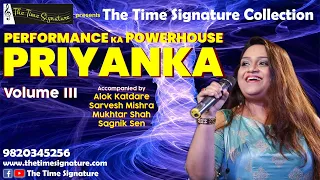 PERFORMANCE KA POWERHOUSE-PRIYANKA-VOL-III-THE TIME SIGNATURE