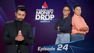 Five Million Money Drop S2 | Episode 24 | Sirasa TV