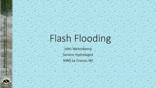 Weather Explorer Series - Flash Flooding