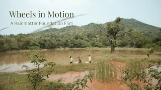 Wheels in Motion - A Rainmatter Foundation short film