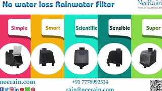 वर्षाजल संचयन के लिए बेहतरिन NeeRain; NO water loss rainwater filters.