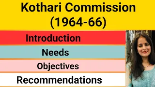 Kothari Commission(1964 -66) Contemporary India/For All teaching exams/National Education Commission