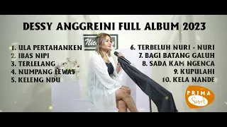 DESSY ANGGREINI BR BANGUN   || FULL ALBUM 2023