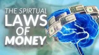 The Spiritual Laws of Money! (Learn this!)