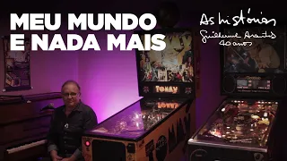 GUILHERME ARANTES / As Histórias - Meu Mundo e Nada Mais