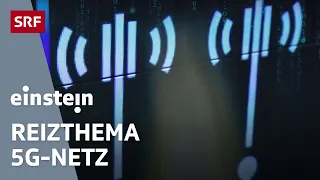 Mobilfunknetz 5G – digitale Revolution oder gefährlicher Krankmacher? | Einstein | SRF Wissen