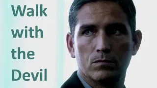 Person of Interest || Walk with the Devil
