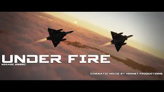 DCS WORLD: UNDER FIRE (M2000C Cinematic Movie) by Hornet Productions