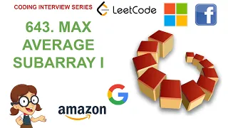 Maximum Average Subarray I  | Leetcode 643 | Amazon Google Facebook interview question