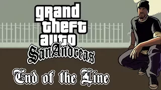 Grand Theft Auto: San Andreas - End of the Line (Разговор окончен)