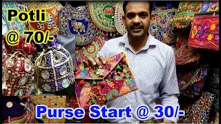 राजस्थानी व गुजराती पर्स की होलसेल मार्किट !! Embroidery Purse and wallet !!