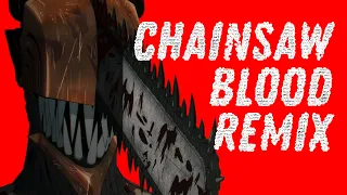 Chainsaw Man ED 1: CHAINSAW BLOOD [ dj-Jo Remix ]