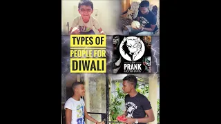 Types of People for Diwali 2K18 VERSION By NEW PRANK GENERATION