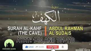 (Ayat 1-10 & 101-110) Al Kahf by Abdul Rahman Al Sudais  [Best Quran Recitation]