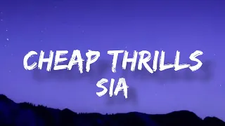 Sia - Cheap Thrills (Lyrics)