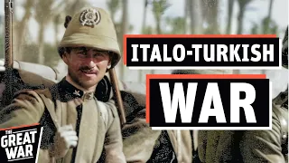 Forgotten Prelude To WW1 - Italo-Turkish War 1911-1912 (History Documentary)