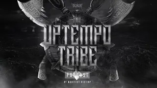 The Uptempo Tribe #2 - Manifest Destiny