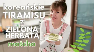 KOREAŃSKIE TIRAMISU z zieloną herbatą MATCHA - prosty koreański deser - tiramisu inaczej - GREEN TEA