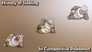 How BAD was Slaking ACTUALLY? - History of Slaking in Competitive Pokemon (Gens 3-7)