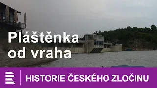 Historie českého zločinu: Pláštěnka od vraha