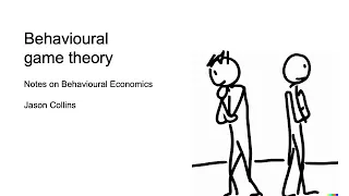 Behavioural game theory