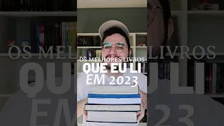 📚 OS MELHORES LIVROS QUE LI 2023 📚 #booktube #literatura #livros #books #bookshelf #unboxing