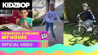 KIDZ BOP Kids & Freunde - My House (Offizielles Musikvideo von zu Hause)