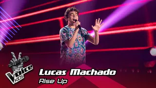 Lucas Machado - "Rise Up" | Blind Audition | The Voice Kids Portugal