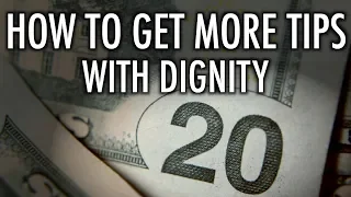 How to Get More Tips With Dignity with guest Sean Daniel