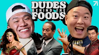 Was OJ Actually Innocent? + Worst Superhero Movie Ever | Dudes Behind the Foods Ep. 130
