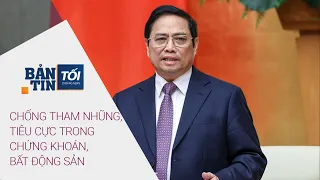 Bản tin tối 4/4/2022: Chống tham nhũng, tiêu cực trong chứng khoán, bất động sản | VTC Tin mới