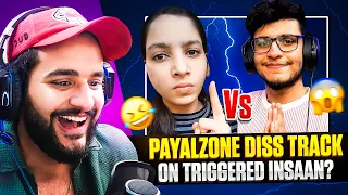 Payal zone disstrack on @triggeredinsaan ?