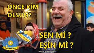 KİM ÖNCE ÖLSÜN ? SEN Mİ EŞİN Mİ ?  SARI MİKROFON