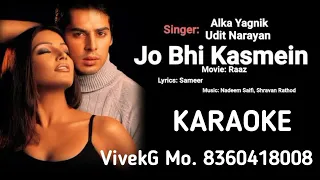 Jo Bhi Kasmein-KARAOKE ( Raaz 2001 ) Udit Narayan & Alka Yagnik-HD Karaoke MusiC