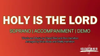 Holy Is the Lord | Soprano | Vocal Guide by Sis. Guillen Leodones