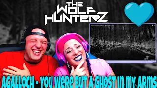 Agalloch - You were but a Ghost in my Arms | THE WOLF HUNTERZ Reactions