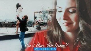 Multicouples || Can I Have this Dance? (YPIV)