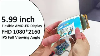 New Arrival #6inch #Flexible #amoleddisplay #amoled 1080*2160 With Oncell #capacitive  #touchscreen