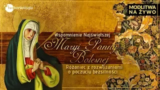 Modlitwa we wspomnienie Matki Bożej Bolesnej. Rozważania o poczuciu bezsilności [T. BOLESNE]