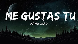 Manu Chao - Me Gustas Tu  | 30mins Trending Music