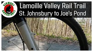 Biking Vermont: The Lamoille Valley Rail Trail - St. Johnsbury to Joe's Pond