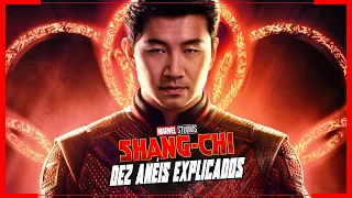 SHANG-CHI - 10 ANÉIS DO PODER EXPLICADOS | (FILME MARVEL FASE 4)