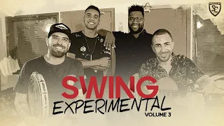 Swing Experimental vol.3 | Disk Me/ Diz Pra Mim (cover) - Sente O Clima Samba Clube