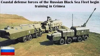 Great, Coastal defense forces of the Russian Black Sea Fleet begin training in Crimea