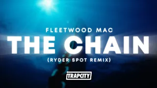 Fleetwood Mac - The Chain (RYDER SPOT Remix)